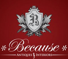 Because Antiques & Interiors Gift Cards $25+
